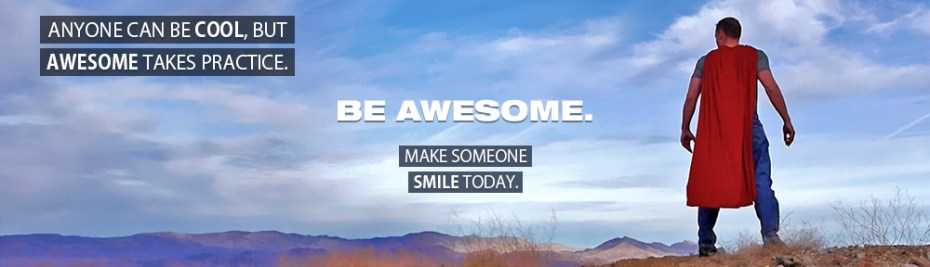 be awesome